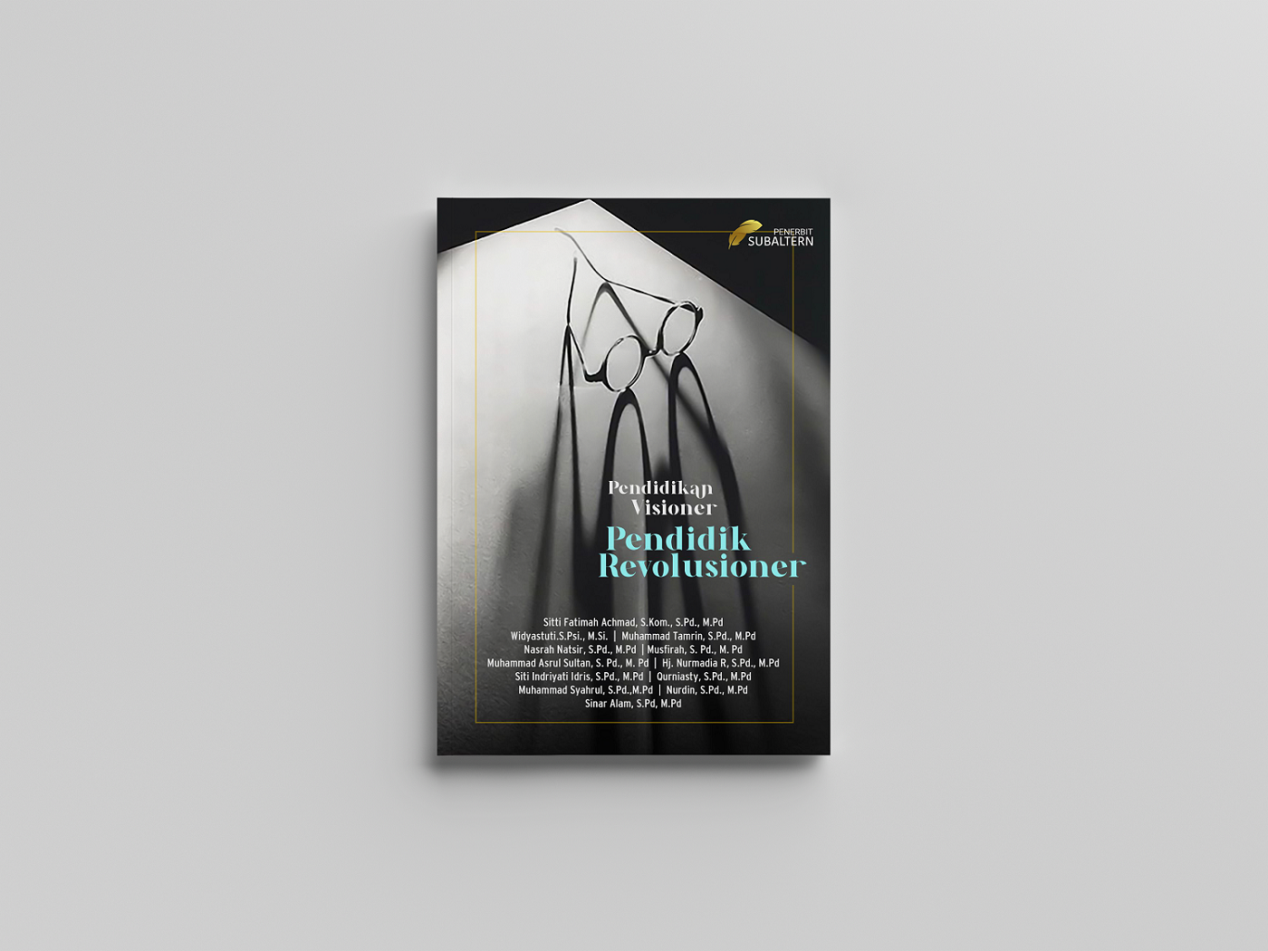 Pendidikan Visioner Pendidik Revolusioner