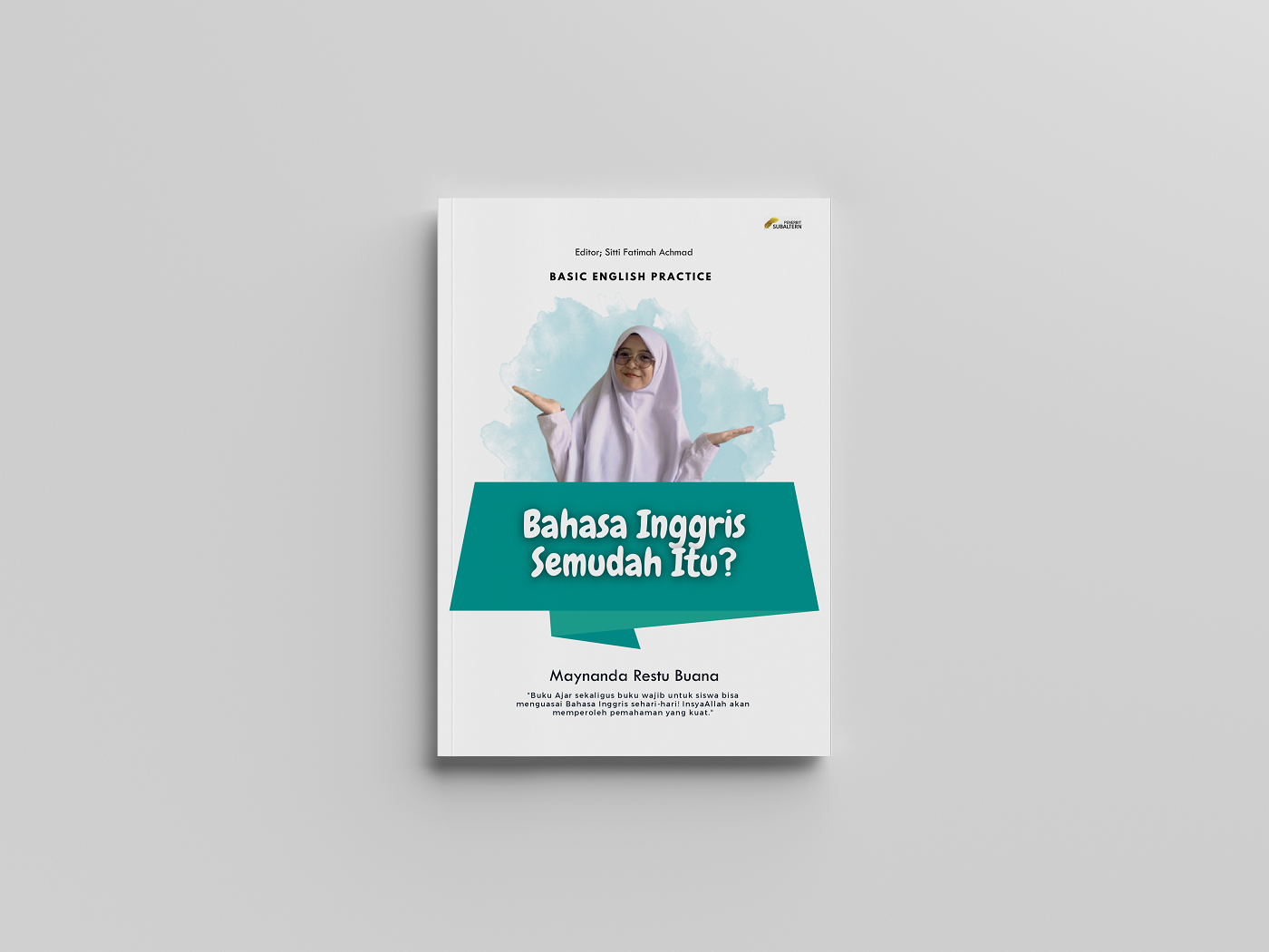 Basic English Practice; Bahasa Inggris Semudah Itu? 