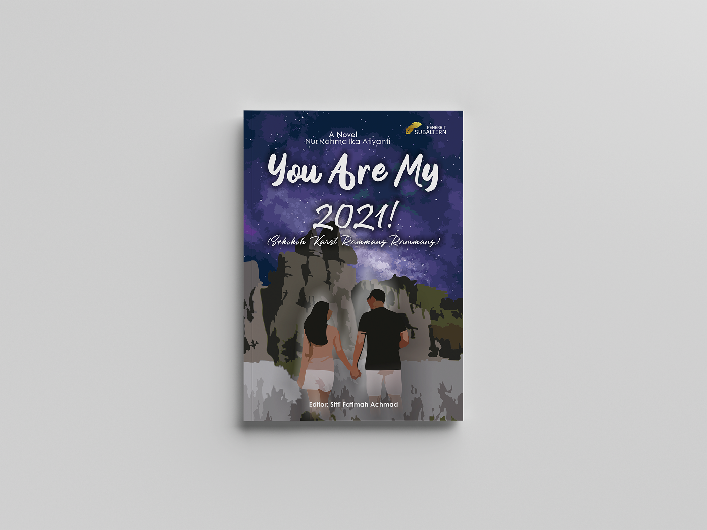 You Are My 2021! (Sekokoh Karst Rammang-Rammang)