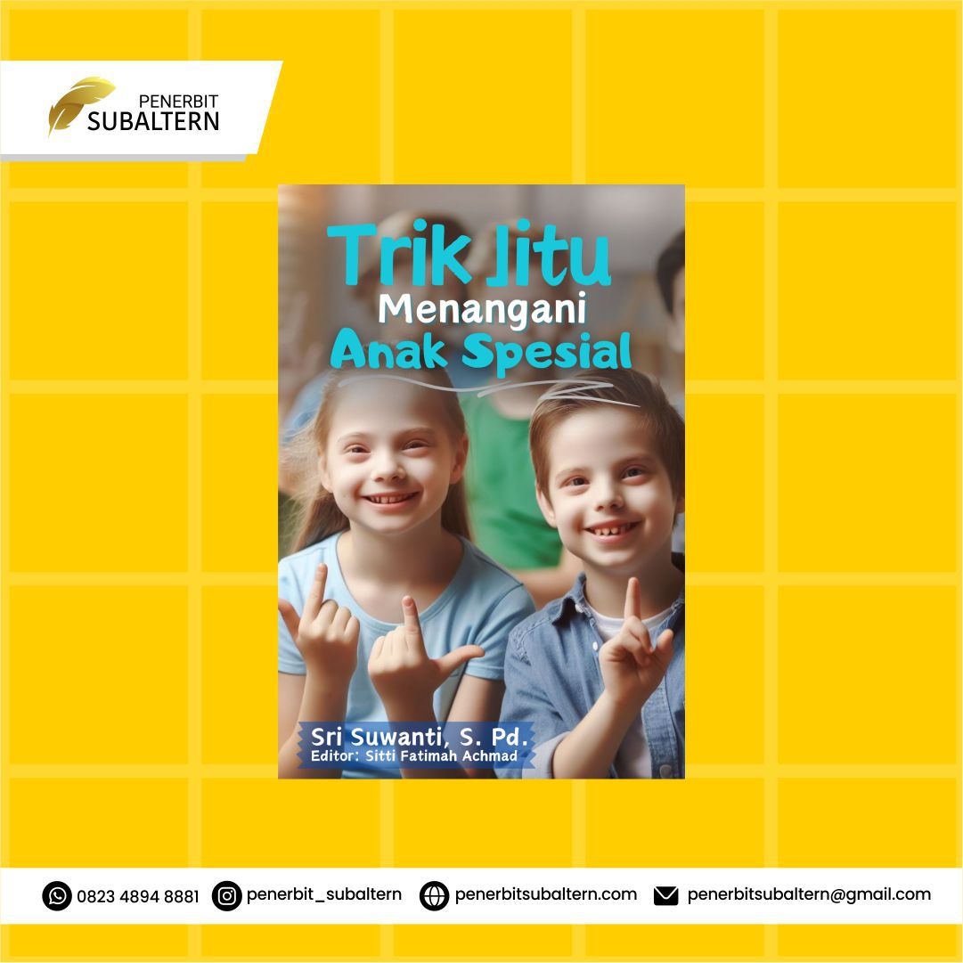 TRIK JITU MENANGANI ANAK SPECIAL