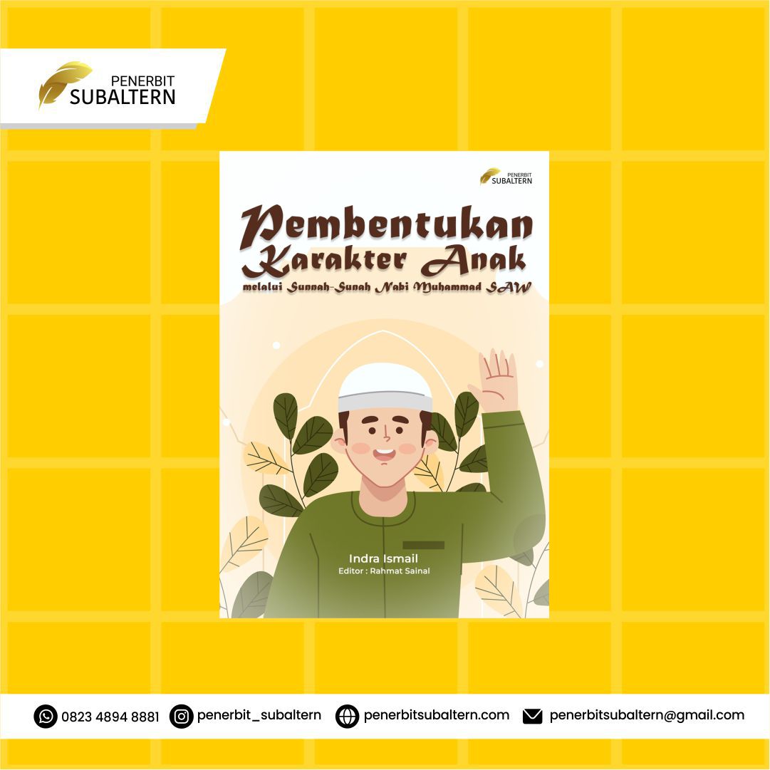 Pembentukan Karakter Anak Melalui Sunnah-Sunnah Nabi Muhammad SAW