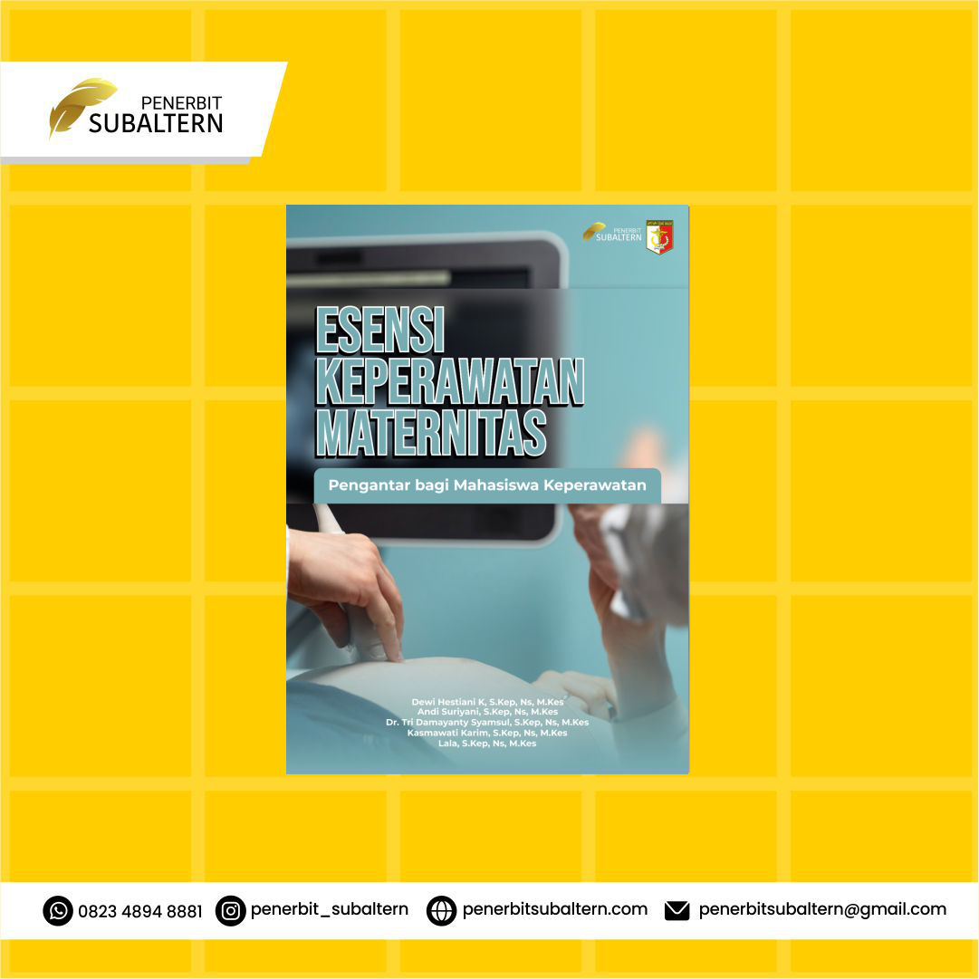 ESENSI KEPERAWATAN MATERNITAS Pengantar Bagi Mahasiswa Keperawatan