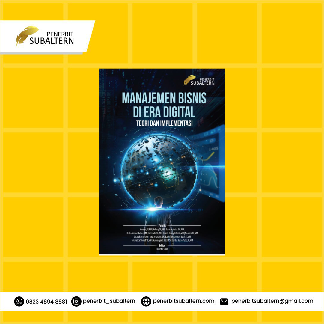 MANAJEMEN BISNIS DI ERA DIGITAL: Teori dan Implementasi