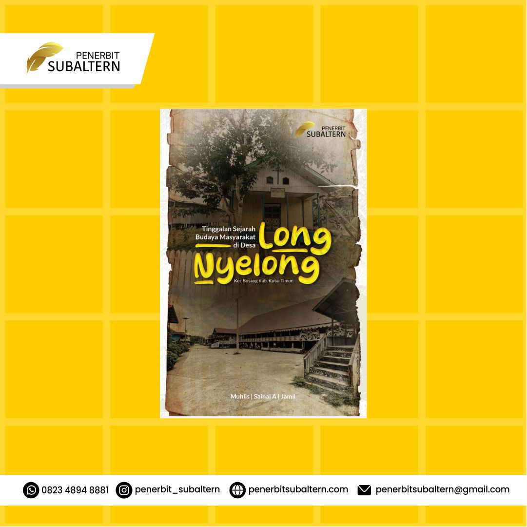 Tinggalan Sejarah Budaya Masyarakat di Desa Long Nyelong Kec. Busang Kab. Kutai Timur