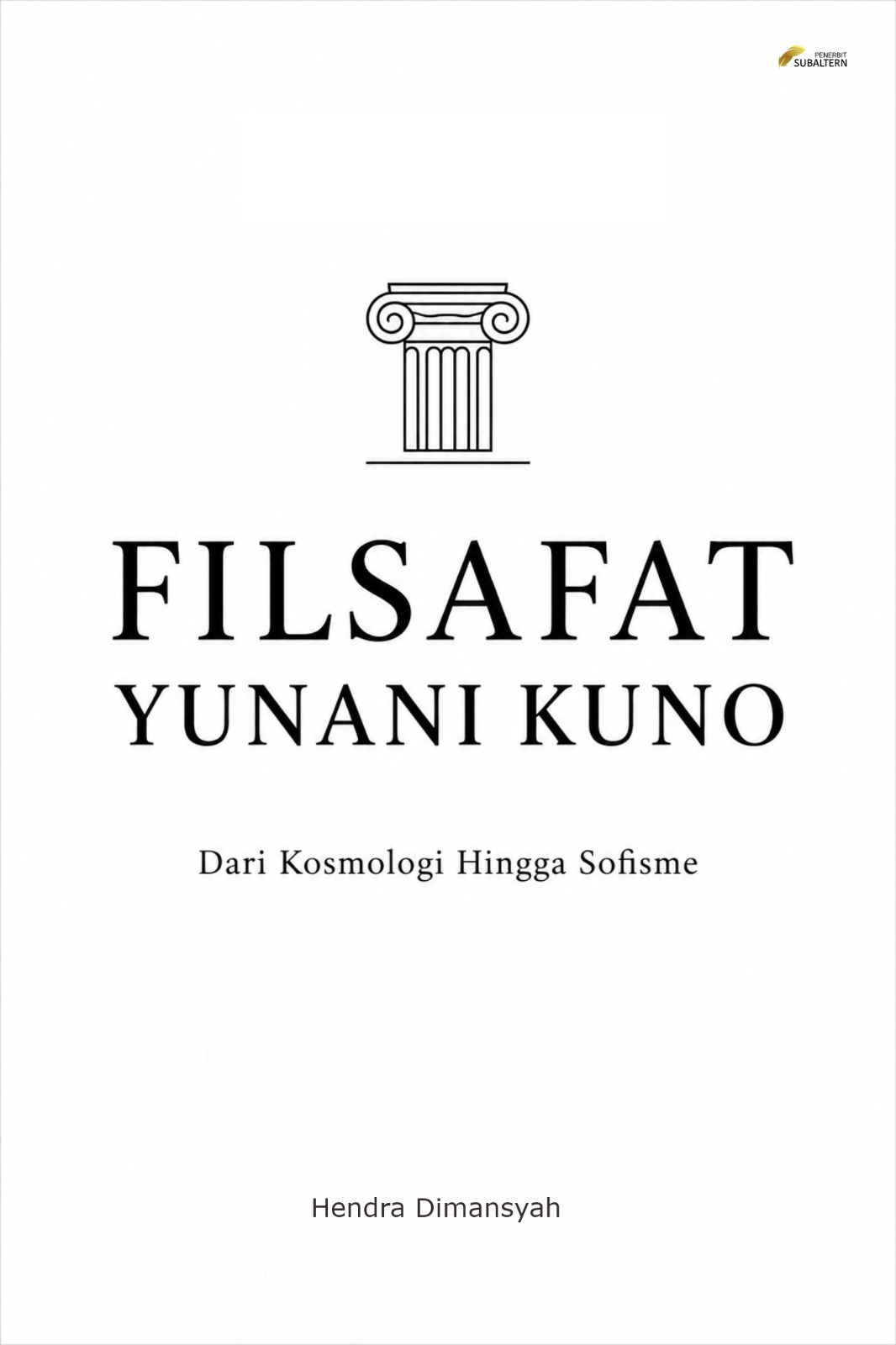FILSAFAT YUNANI KUNO: Dari Kosmologi Hingga Sofisme
