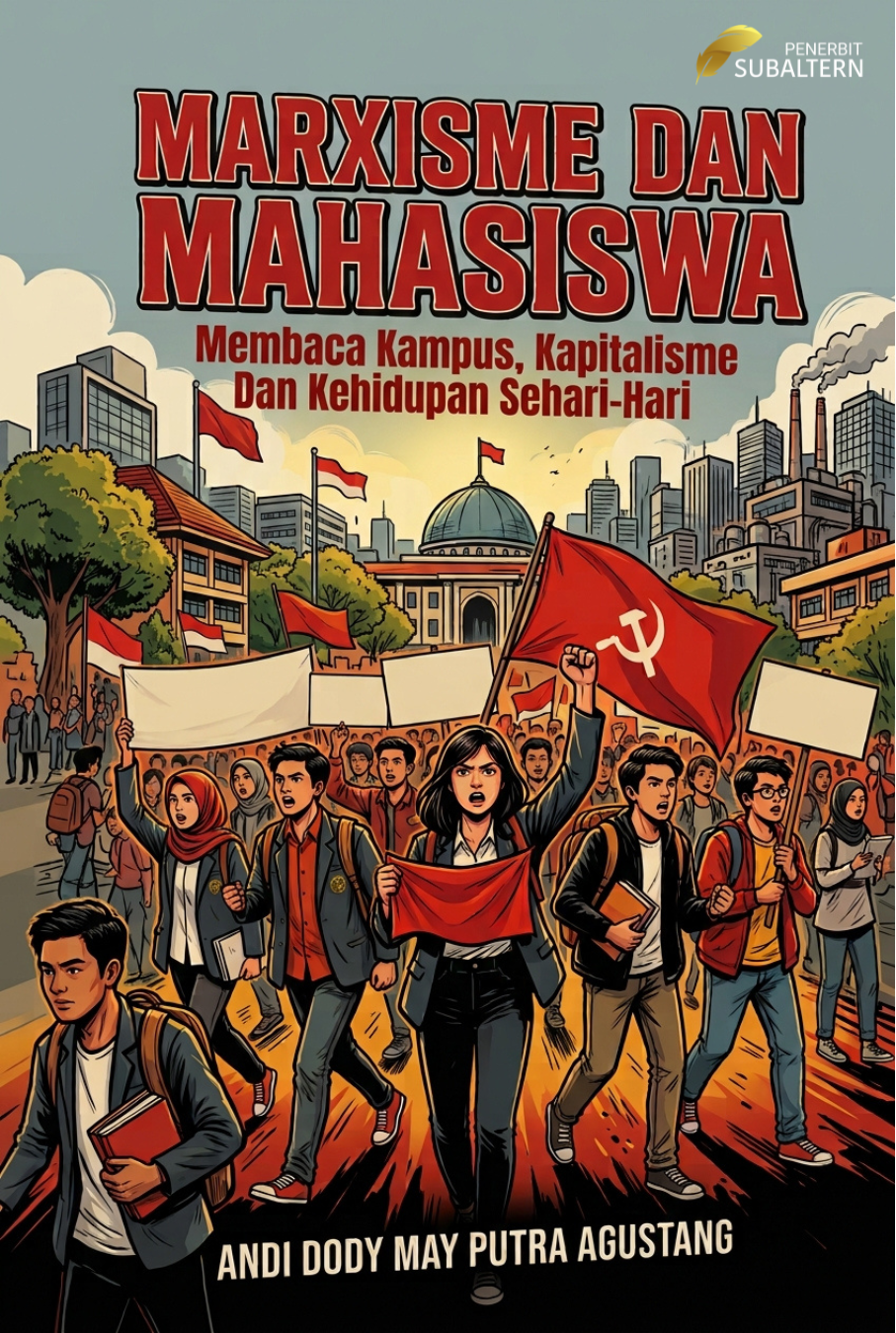 MARXISME DAN MAHASISWA: Membaca Kampus, Kapitalisme Dan Kehidupan Sehari-Hari